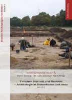 Buchcober vom Buch Zwischen Steinzeit und Moderne – Archäologie in Bremerhaven und umzu